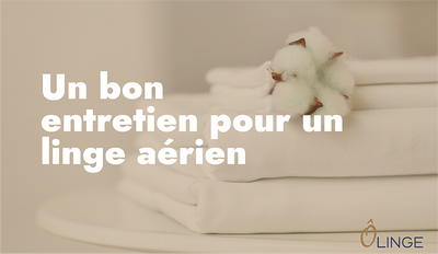 COMMENT PRENDRE SOIN DE SON LINGE DE LIT AU FIL DU TEMPS