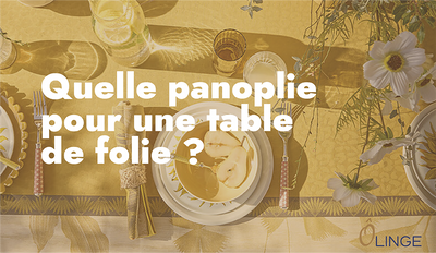 LE GUIDE DU LINGE DE TABLE