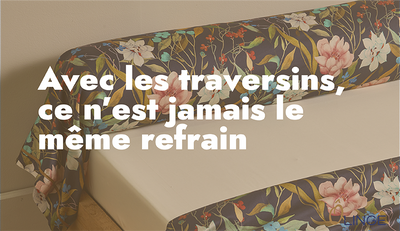 COMMENT CHOISIR UNE TAIE DE TRAVERSIN ?