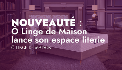 NOUVEAUTÉ : RETROUVEZ NOTRE ESPACE LITERIE EN BOUTIQUE
